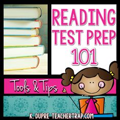 reading test prep 101 tools and tips for teachers to use with their students in the classroom