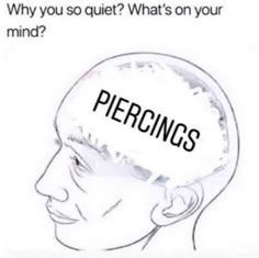 a drawing of a man's head with the words percings on it