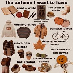 the autumn i want to have poster is shown with words and pictures on it,