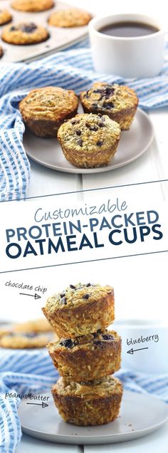 some cookies stacked on top of each other with the title above it that reads, customizable protein - packed oatmeal cups