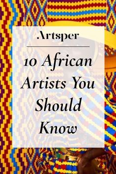 In recent decades, the appreciation of the work of African artists has greatly increased amongst the artistic community in the West. This long-deserved appreciation has seen more and more international galleries open their doors to African exhibitions worldwide. Discover 10 African artists, both famous and emerging, who have taken the African contemporary art scene by storm. - African Art, Contemporary Art, Art Facts, History of Art African Folk Art Paintings, African History Art, Art By Black Artists, East African Art, African Pattern Design Inspiration, African Artists Paintings, Africa Art Design Culture, African Art Paintings Culture, African Art Paintings Abstract