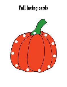 an orange pumpkin with white dots on it and the words fall lacing cards below