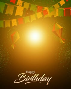 a birthday card with colorful kites flying in the sky and sun shining through it