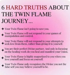 a pink poster with the words, 6 hard truths about the twin flame journey