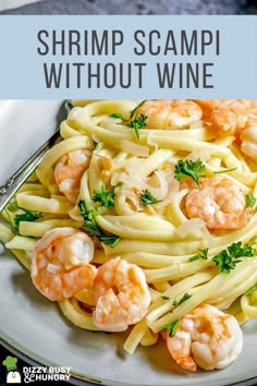 shrimp scampi with pasta on a white plate and text overlay that reads shrimp scampi without wine