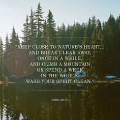 a quote from john mullick about the nature and its benefits to clean water