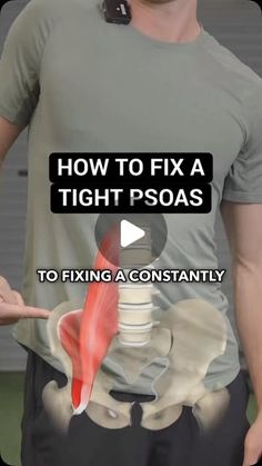 a man is showing how to fix a tight psoas on his stomach with the text, how to fix a tight psoas to fix a constantly