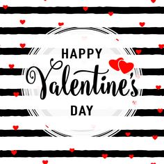 happy valentine's day card with hearts on striped background and black and white stripes