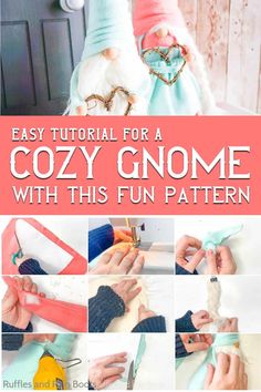 the instructions for how to make a cozy gnome with this fun pattern