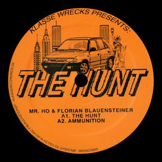 an orange label with the words, klasse wrecks presents the hunt on it