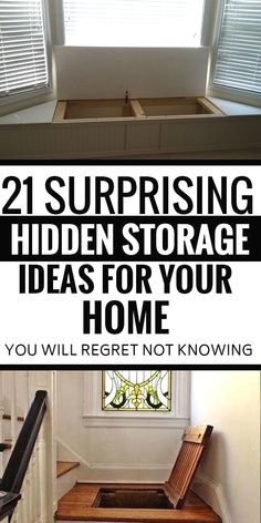 there are two pictures with the words, 21 surprising hidden storage ideas for your home