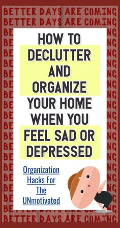 Finding it HARD to get motivated to clean your messy house? Try these Cleaning Motivation Tips - How To Get Motivated To Clean and Organize When Depressed and Overwhelmed - Decluttering Your Life Declutter Help, Quick Organization, Monthly Cleaning, Cleaning Schedules, Getting Organized At Home, Clutter Control, Declutter And Organize