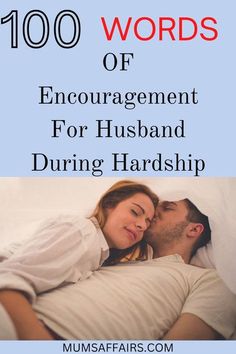 a man and woman laying in bed with the words, 100 words of engagement for husband during