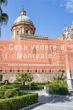 a building with the words cosavedera monreale in front of it