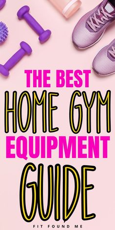 the best home gym equipment guide by fitfond me, featuring shoes and dumbbells