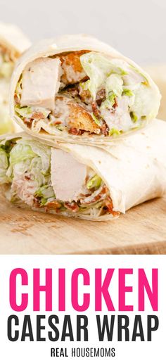 chicken caesar wrap on a cutting board with text overlay