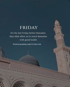 a white building with a blue sky in the background that says friday it's the last friday before ramadan