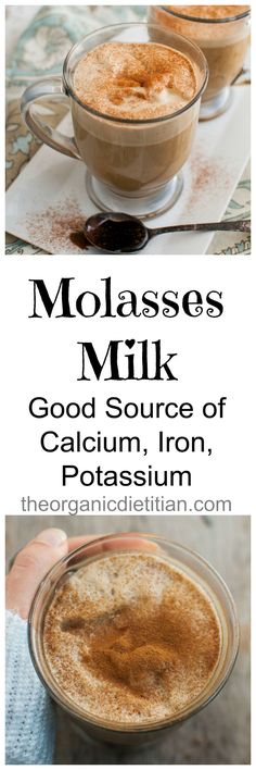 two cups of molasse milk with cinnamon on top and the words, good source of calcium iron, protassium