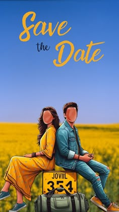 a man and woman sitting on top of a yellow sign with the words save the date