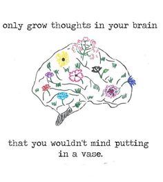 half of me's like "we can't all be mentally stable Karen" and half's like wow what a cute reminder!! Girl Boss Quotes, Your Brain, Positive Thoughts