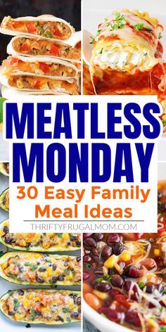 meatless monday 30 easy family meal ideas that are delicious and nutritious to eat