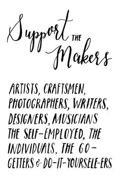 an ink drawing with the words, support the makers and artist's craftsmans