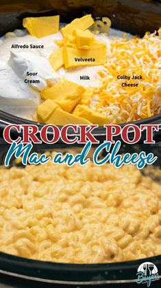 crock pot macaroni and cheese is shown with the words, crock pot macaroni and cheese