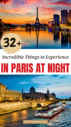 the eiffel tower with text overlay reading 32 incredible things to experience in paris at night