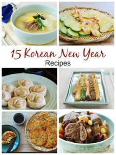 a collage of korean new year's dishes and desserts with text overlay that reads, 15 korean new year's recipes