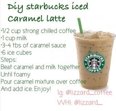 starbucks iced caramel latte recipe with instructions on how to make it in the microwave