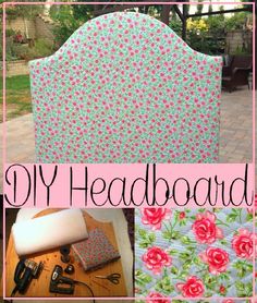 an upholstered headboard with flowers on it and the words diy headboard