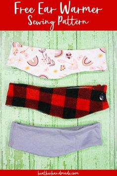 three headbands with text overlay that says free ear warmer sewing pattern,