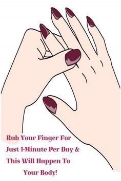 Rub Your Finger For Just 1-minute Per Day And This Will Happen To Your Body #Health #Fitness #Musely #Tip Hand Reflexology, Reflexology Chart, Sick Remedies, Home Health Remedies, Good Health Tips, Natural Health Remedies