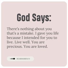 a quote that says, god says there's nothing about you that's a mistake