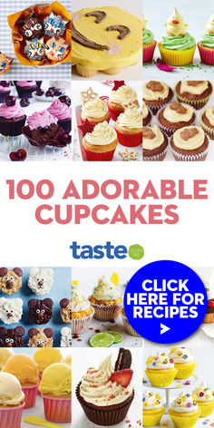 various cupcakes are shown with the words, 100 adorable cupcakes taste click here for recipes