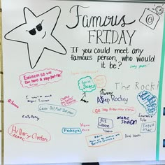 a white board with writing on it that says famous friday if you could meet any famous person, who would it be?