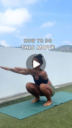 a woman is doing yoga outside with the words how to do this move