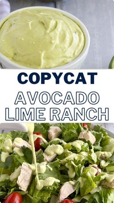 a salad with dressing being drizzled over it and the words copycat avocado lime ranch