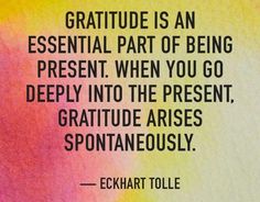 a quote from echart tolle about the art of being present