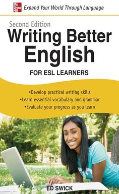 a book cover with the title writing better english for esl learner's