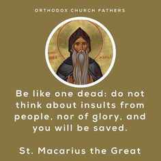 st macarius the great quote with an image of saint macarius on it