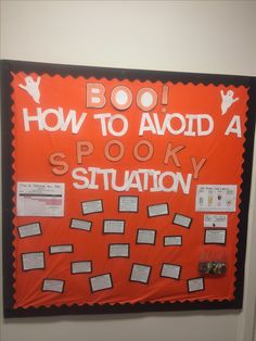 a bulletin board that says boo how to avoid a spook situation on the wall