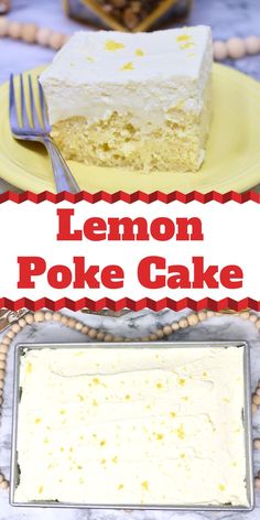 a lemon poke cake on a plate with a fork next to it and the rest of the cake