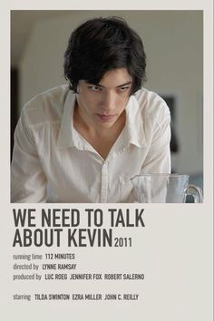 the poster for we need to talk about kevin 2011 is shown in black and white