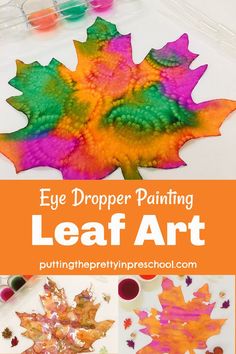 Stunning eye dropper leaf art that is quick and easy to create. An all-ages activity using supplies commonly found in the home. Reggio Leaves Activities, Preschool Leaf Art Projects, Leaf Steam Ideas, Leaf Art Activities Preschool, Pre K Leaf Activities, Prek Leaf Activities, Leaf Experiments For Preschool, Fall Leaf Preschool Crafts