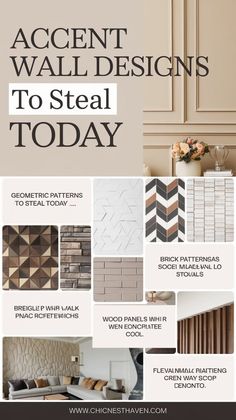 an advertisement for accent wall designs to steal today, with images of different materials and colors