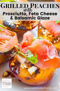 grilled peaches with prosciutto, feta cheese and balsamic glaze