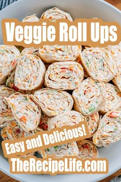 A serving plate these easy appetizers Veggie Roll Ups! Easy Roll Ups Appetizers, Easy Pin Wheels Tortilla Rolls, Low Calorie Roll Ups, Wrap Rolls Appetizers, Cold Appetizers Pinwheels, Party Pinwheels Easy, Veggie Pin Wheel Recipes, Lunch Roll Ups Healthy, Healthy Roll Ups Lunch Ideas