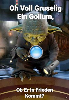 an animated yoda looking through a magnifying glass with the caption oh voll gruselig en gollim, ob er in freien komm?