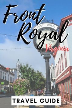 a street sign with the words front royal virginia on it and an image of a clock